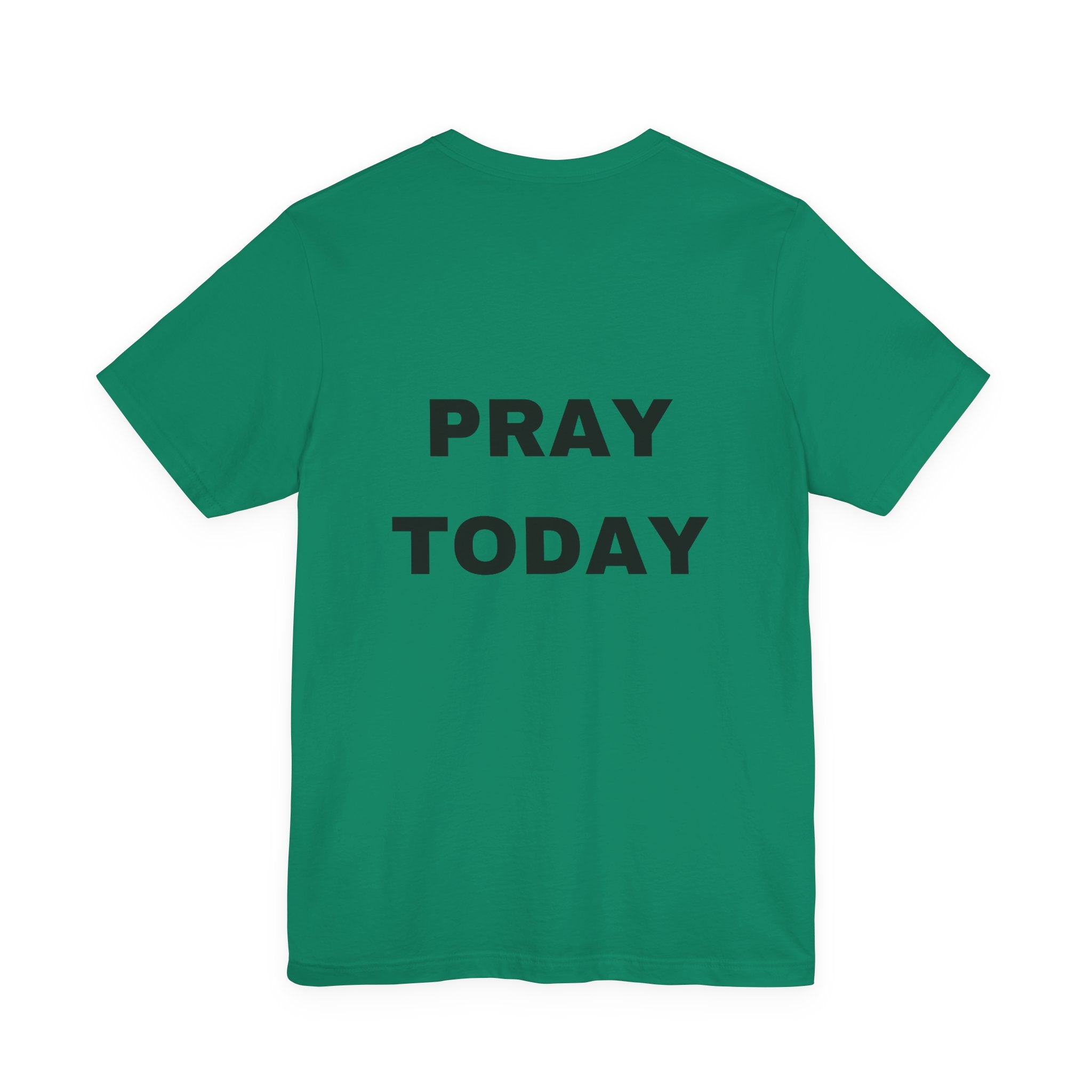 Pray Okay , Pray Today Short Sleeve Tee
