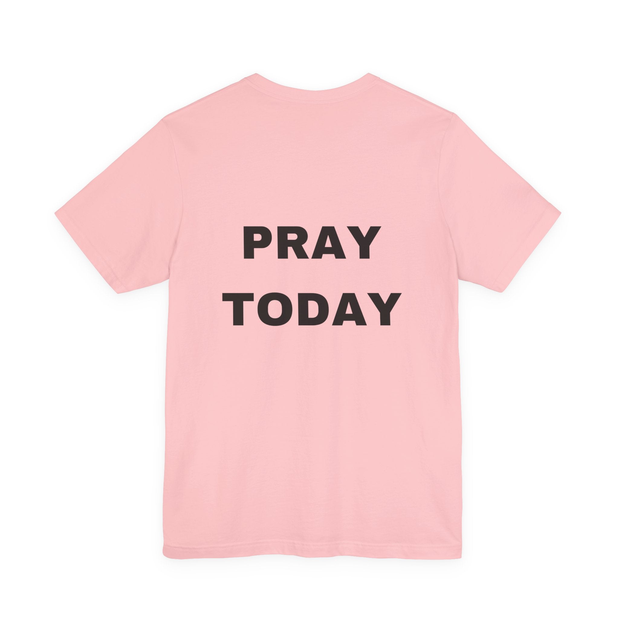 Pray Okay , Pray Today Short Sleeve Tee