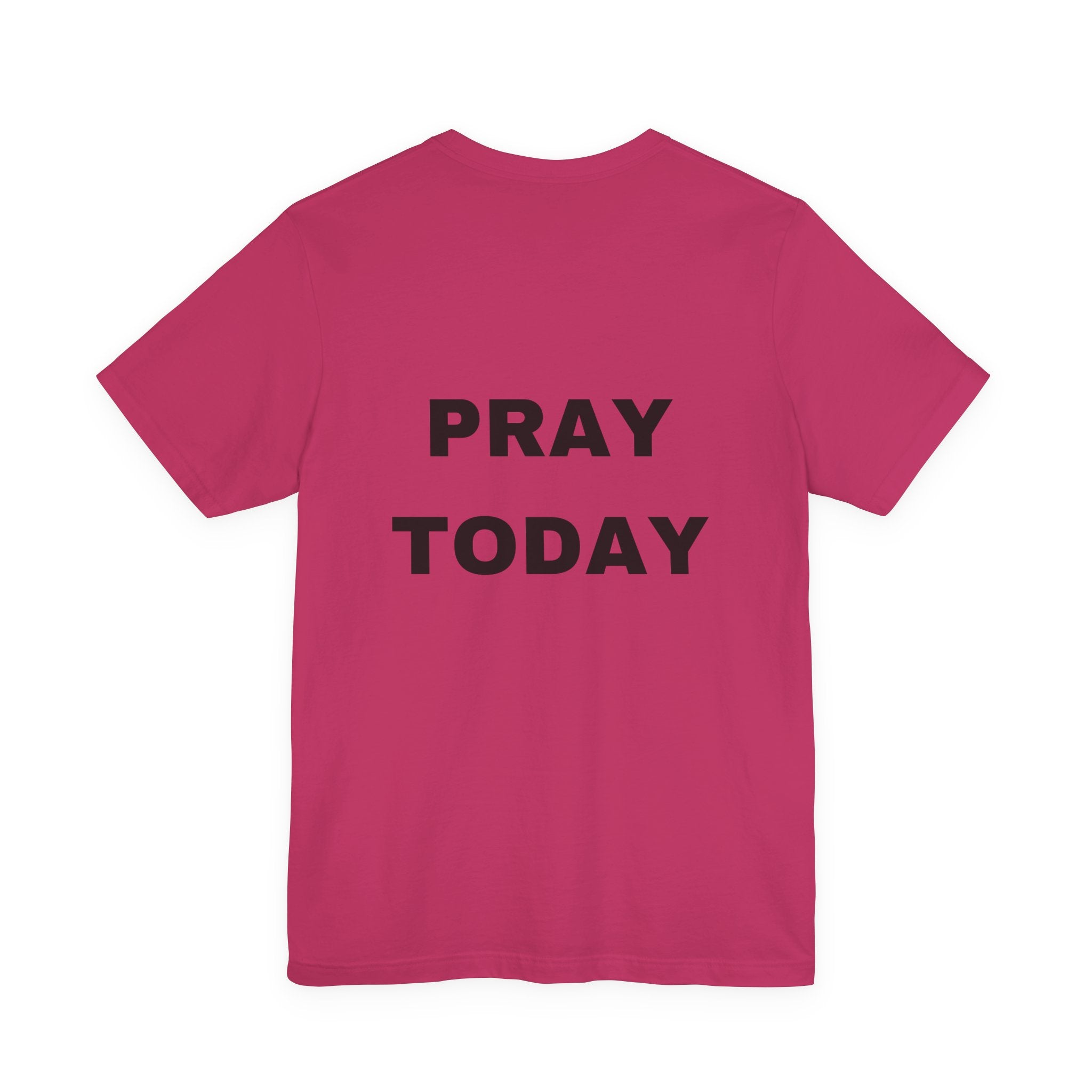 Pray Okay , Pray Today Short Sleeve Tee