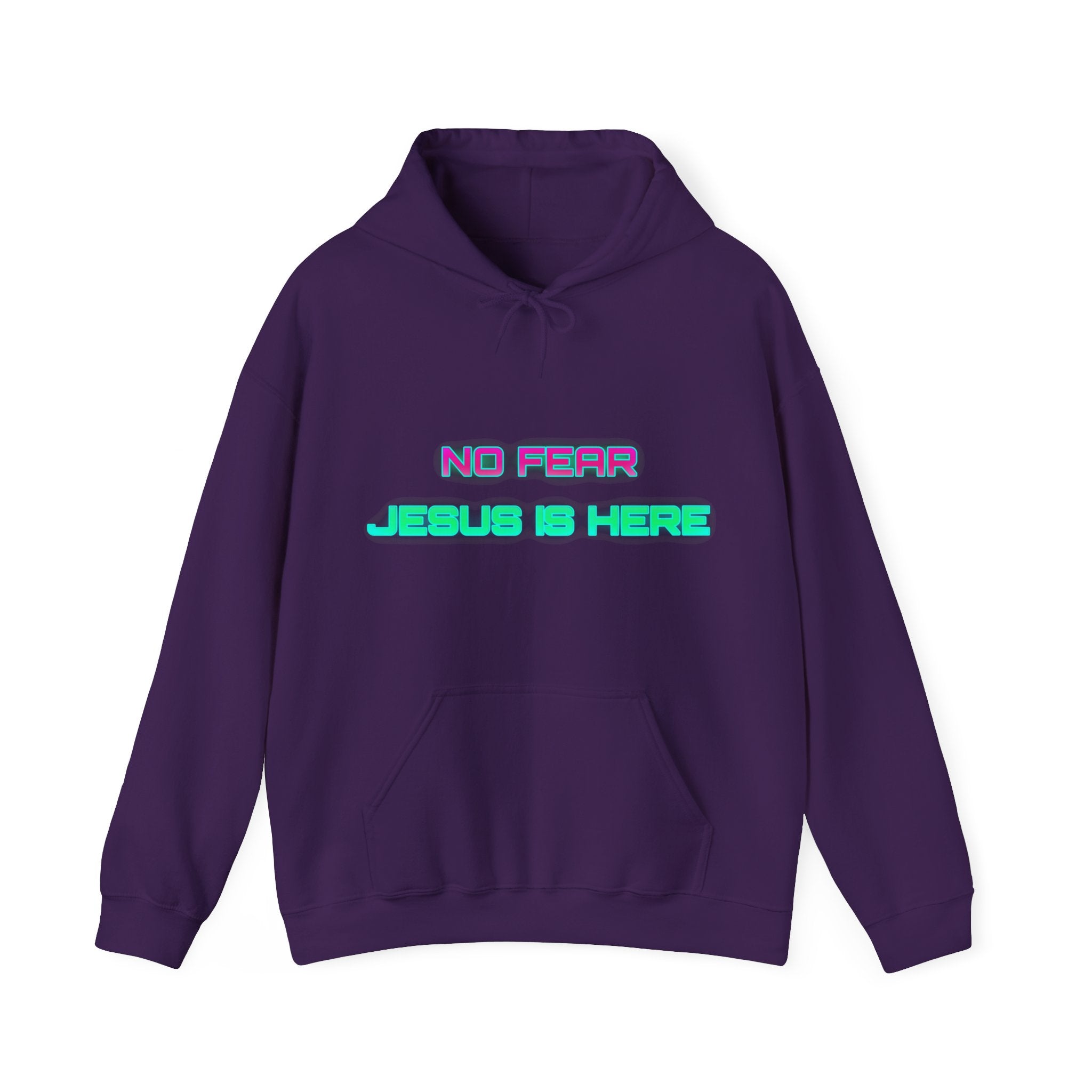 No Fear Jesus Is Here Hooded Sweatshirt